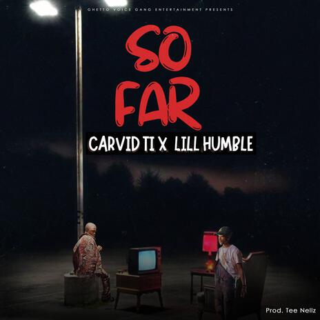 SO FAR ft. Lill Humble | Boomplay Music