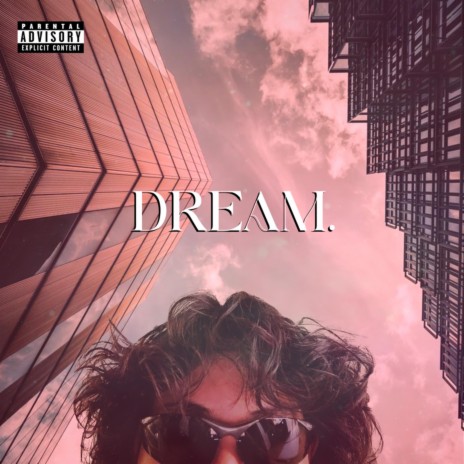 DREAM. | Boomplay Music