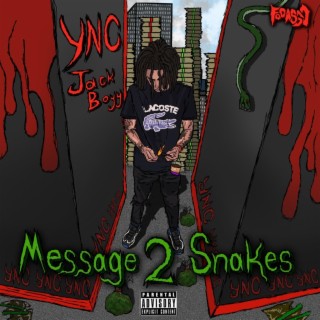 Message 2 Snakes