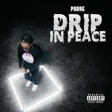 Drip In Peace | Boomplay Music