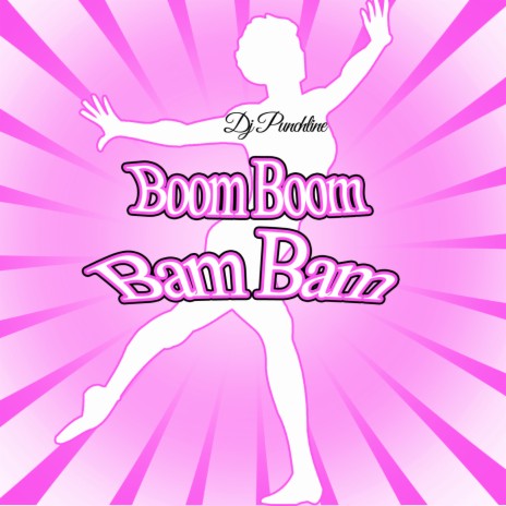 Boom Boom Bam Bam | Boomplay Music