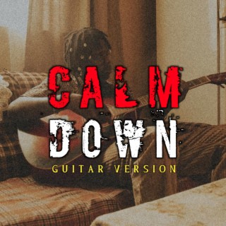 Calm Down (Guitar)