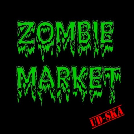 Zombie Market | Boomplay Music
