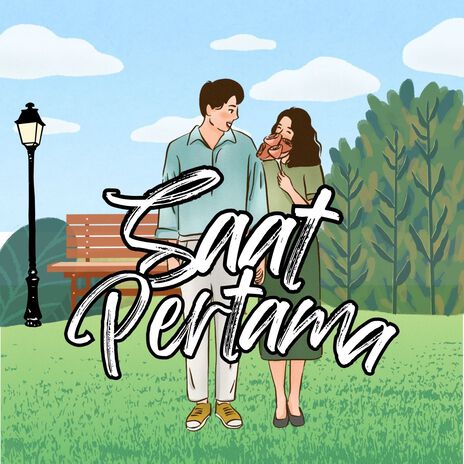 Saat Pertama | Boomplay Music