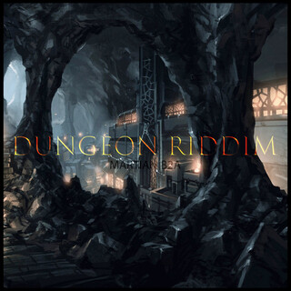 Dungeon Riddim