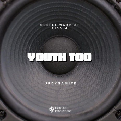 Youth Too | Boomplay Music
