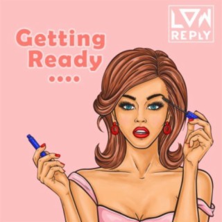 Getting ready (Radio Edit)