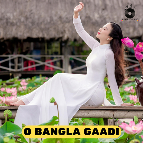 O Bangla Gaadi | Boomplay Music