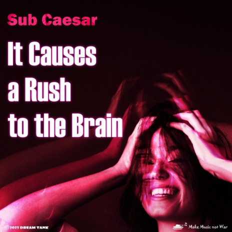 It Causes a Rush to the Brain | Boomplay Music