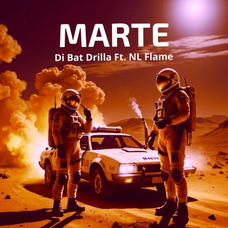 MARTE ft. NL Flame | Boomplay Music