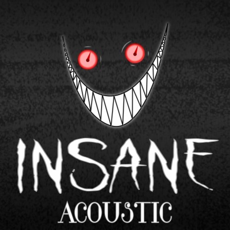 Insane (Acoustic) ft. Baasik | Boomplay Music