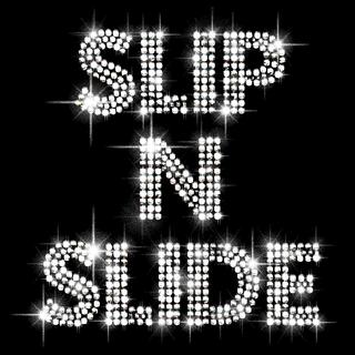 Slip N Slide