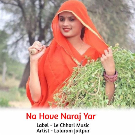 Na Hove Naraj Yar (Original) | Boomplay Music