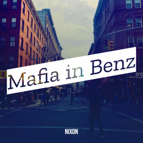 Mafia in Benz | Boomplay Music