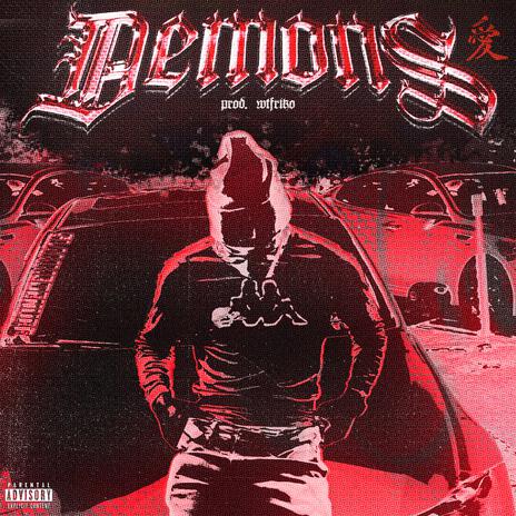 Demons ft. wtfriko