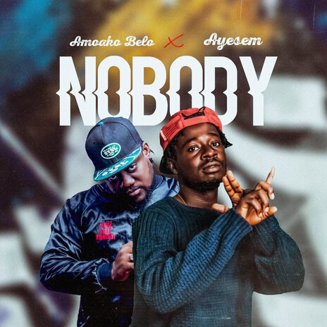 Nobody ft. Ayesem | Boomplay Music