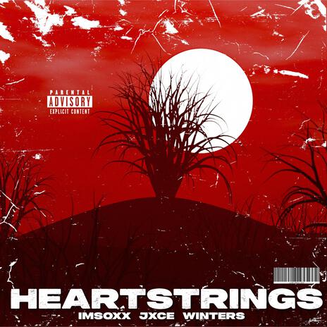 HEARTSTRINGS ft. JXCEKILLA & Miguel Winters | Boomplay Music