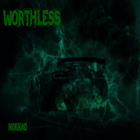 WORTHLESS | Boomplay Music