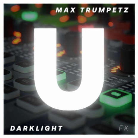 Darklight. FX 1 (Original Mix)