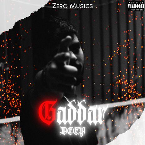 GADDAR | Boomplay Music