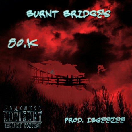 Burnt Bridges | Boomplay Music
