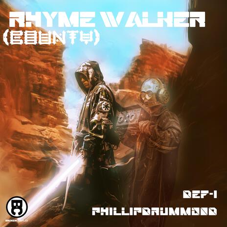 Rhymewalker (Bounty) ft. Phillipdrummond | Boomplay Music