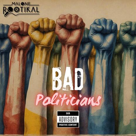 Bad Politicians (Dub Version) | Boomplay Music