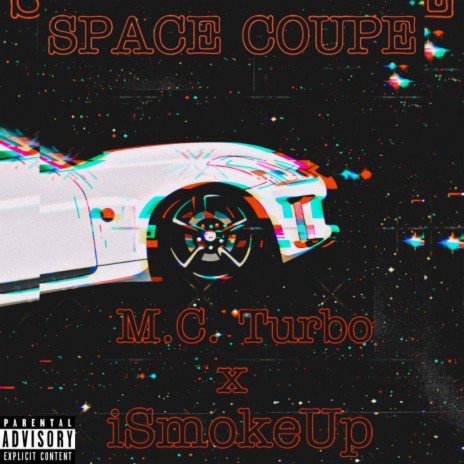 Space Coupe ft. M.C. Turbo | Boomplay Music