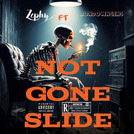 Not gon slide ft. Rundowngen5 | Boomplay Music