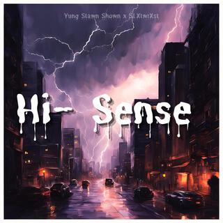 Hi-Sense ft. SIXtwrXsts lyrics | Boomplay Music