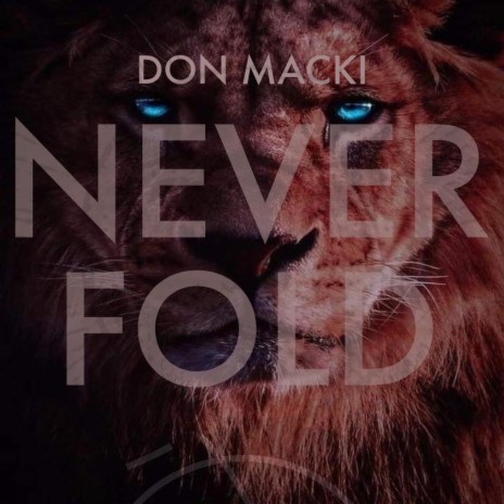 Never Fold | Boomplay Music