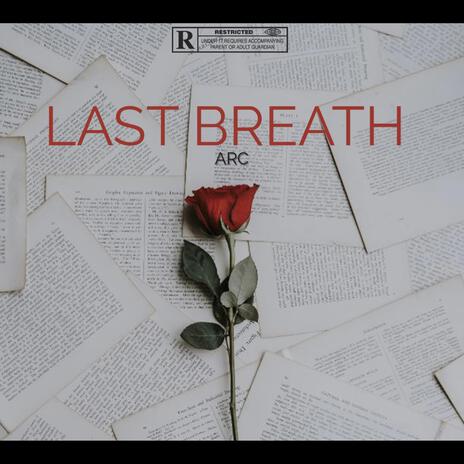 LAST BREATH | Boomplay Music