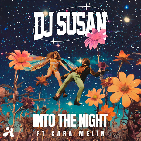 Into The Night ft. Cara Melín | Boomplay Music