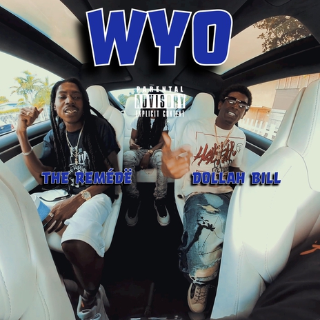 Wyo (feat. Dollah Bill) | Boomplay Music