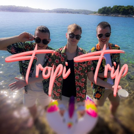Tropi trip | Boomplay Music