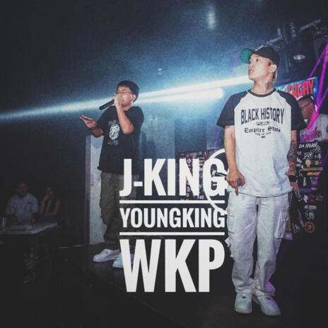 WKP ft. Young King | Boomplay Music