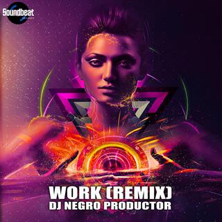 Work (Remix)