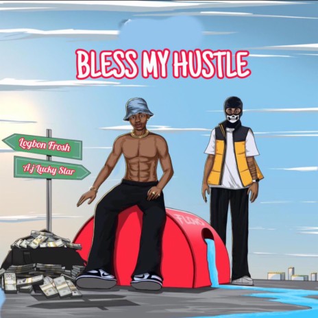 Bless My Hustle ft. A.j Lucky Star | Boomplay Music