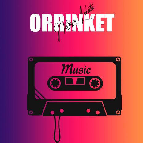 ORRINKET | Boomplay Music