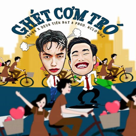 Ghét Cơm Tró ft. TBoss | Boomplay Music