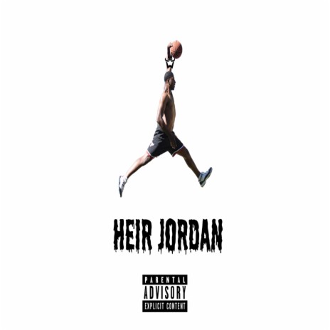 Heir Jordan | Boomplay Music