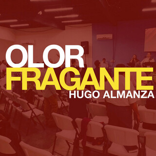 Olor Fragante