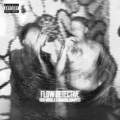 Flow Detective ft. romabloqmayus