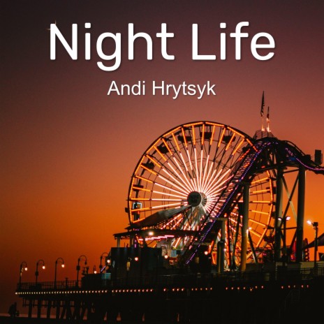 Night Life | Boomplay Music