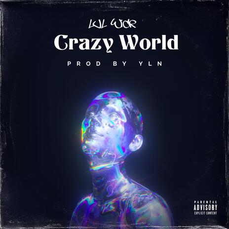 Crazy World | Boomplay Music