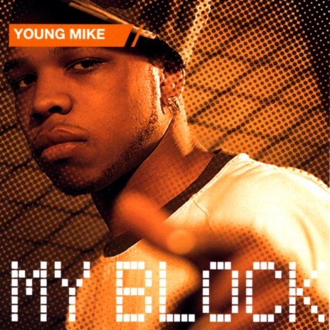 Introducing Young Mike | Boomplay Music