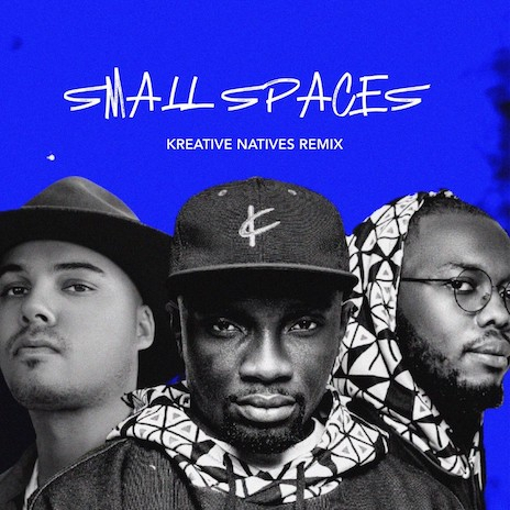 Small Spaces Kreative Natives Extended Instrumental Remix | Boomplay Music