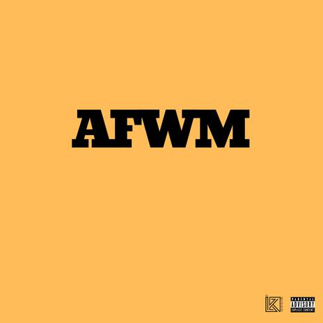 AFWM | Boomplay Music