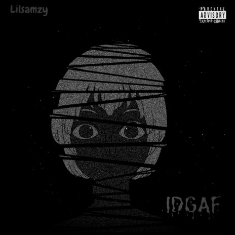 IDGAF ft. Soggy Davis | Boomplay Music