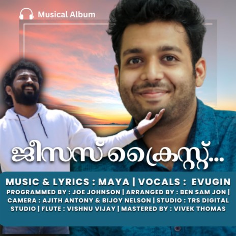 Jesus Christ malayalam devotional song ft. Evugin & Maya